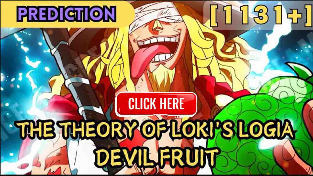 Loki Logia devil fruit elbaf